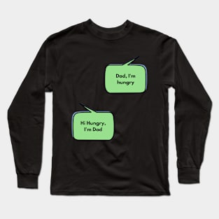 Hi, I'm Dad Long Sleeve T-Shirt